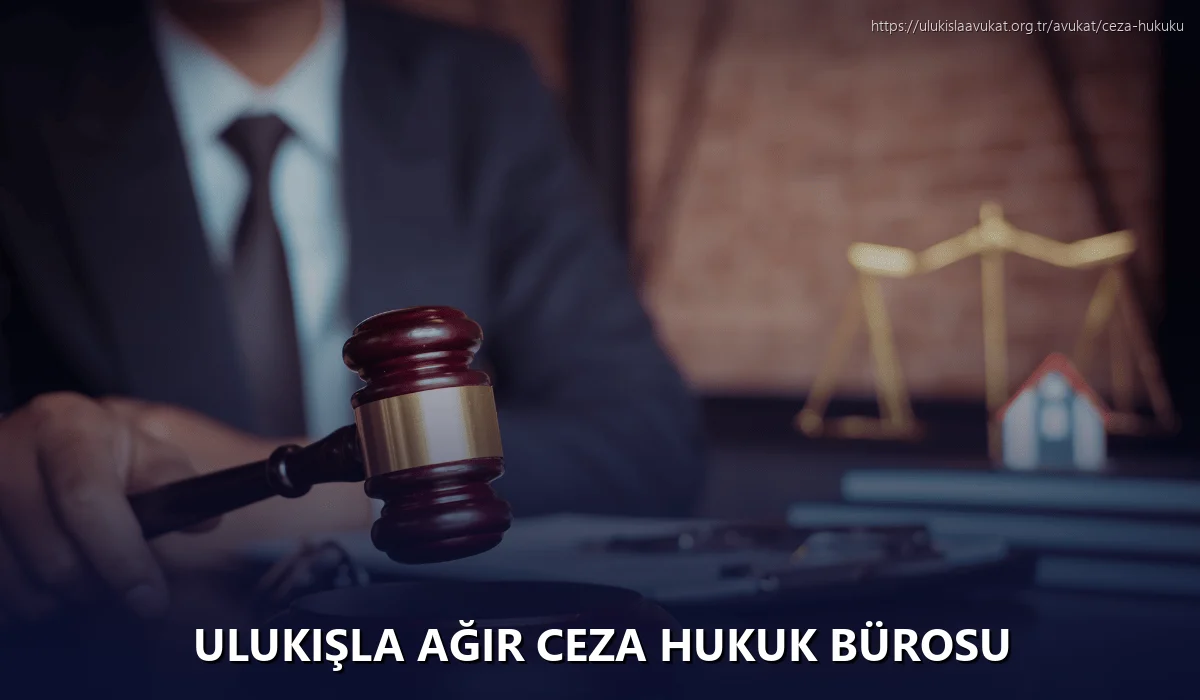 Ulukişla Ağır Ceza Hukuk Bürosu