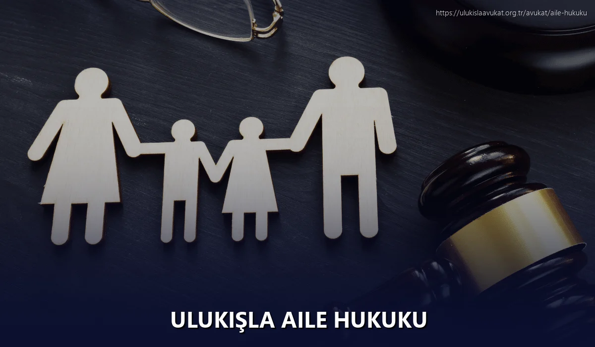 Ulukişla Aile Hukuku