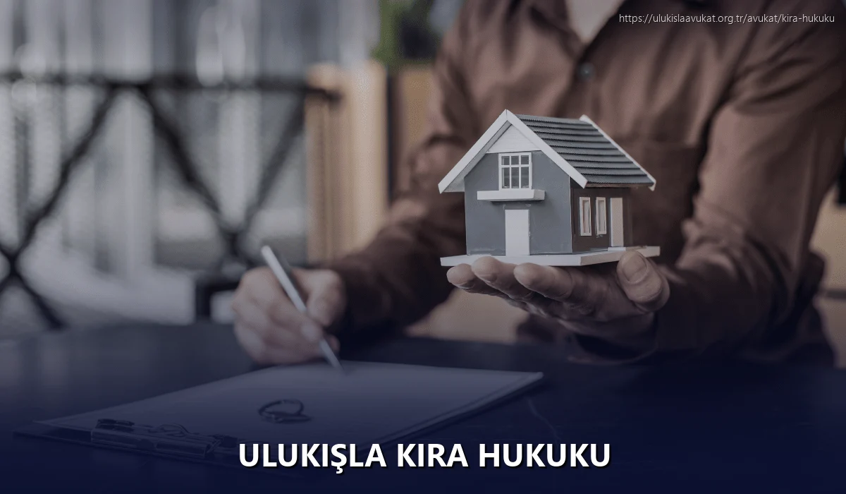 Ulukişla Kira Hukuku